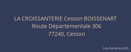 LA CROISSANTERIE Cesson BOISSENART