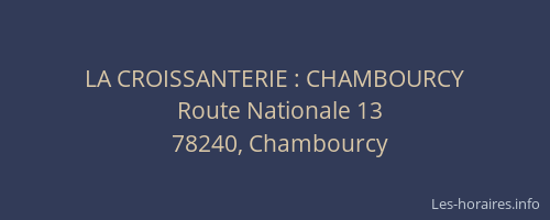 LA CROISSANTERIE : CHAMBOURCY