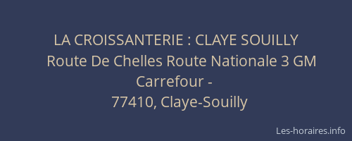 LA CROISSANTERIE : CLAYE SOUILLY