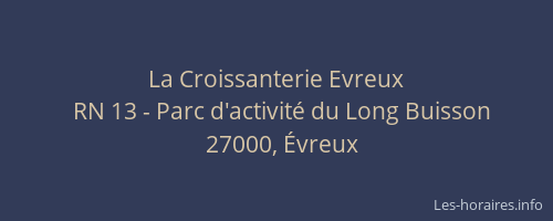 La Croissanterie Evreux