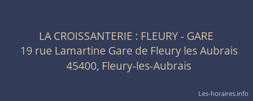 LA CROISSANTERIE : FLEURY - GARE
