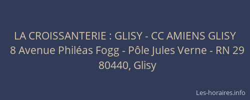 LA CROISSANTERIE : GLISY - CC AMIENS GLISY