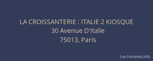 LA CROISSANTERIE : ITALIE 2 KIOSQUE