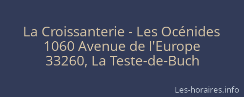 La Croissanterie - Les Océnides