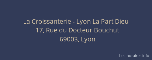 La Croissanterie - Lyon La Part Dieu