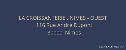 LA CROISSANTERIE : NIMES - OUEST