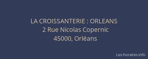 LA CROISSANTERIE : ORLEANS