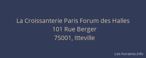 La Croissanterie Paris Forum des Halles