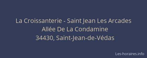 La Croissanterie - Saint Jean Les Arcades