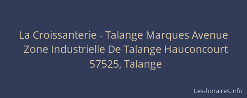 La Croissanterie - Talange Marques Avenue