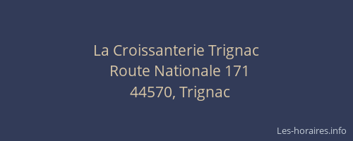 La Croissanterie Trignac