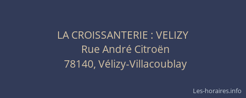 LA CROISSANTERIE : VELIZY