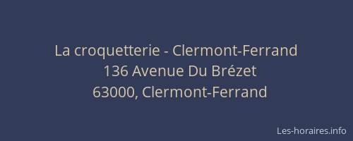 La croquetterie - Clermont-Ferrand