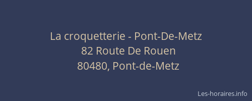 La croquetterie - Pont-De-Metz