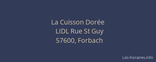 La Cuisson Dor&eacute;e