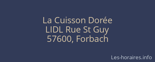 La Cuisson Dorée
