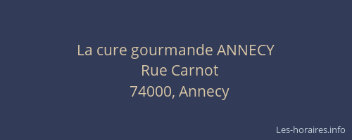 La cure gourmande ANNECY