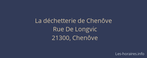 La d&eacute;chetterie de Chen&ocirc;ve