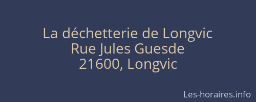 La d&eacute;chetterie de Longvic