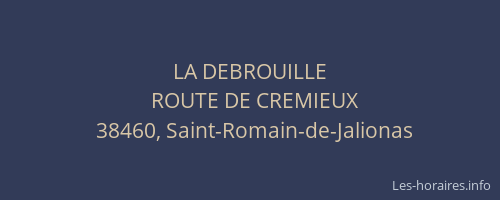LA DEBROUILLE