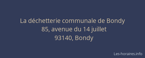 La déchetterie communale de Bondy