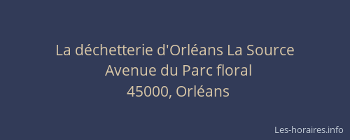 La déchetterie d'Orléans La Source