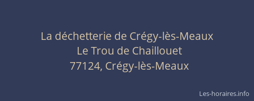 La déchetterie de Crégy-lès-Meaux