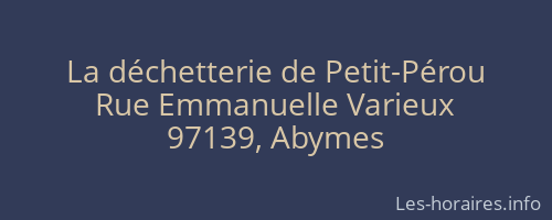 La déchetterie de Petit-Pérou