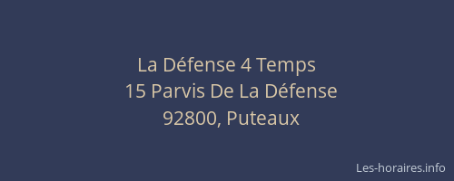 La Défense 4 Temps