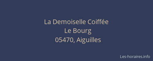 La Demoiselle Coiffée