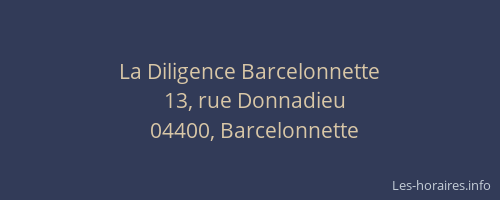 La Diligence Barcelonnette
