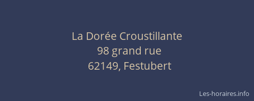 La Dor&eacute;e Croustillante