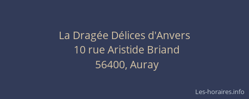 La Drag&eacute;e D&eacute;lices d'Anvers