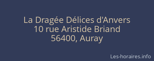 La Dragée Délices d'Anvers