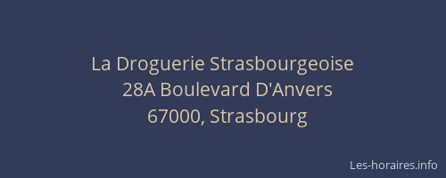 La Droguerie Strasbourgeoise