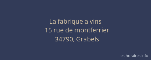 La fabrique a vins