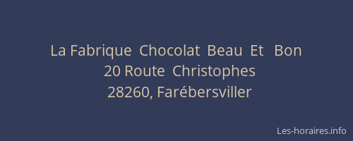 La Fabrique  Chocolat  Beau  Et   Bon