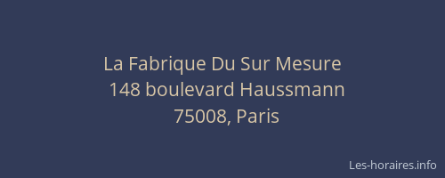 La Fabrique Du Sur Mesure