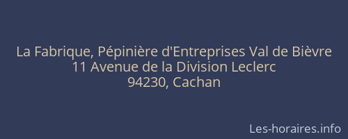 La Fabrique, Pépinière d'Entreprises Val de Bièvre