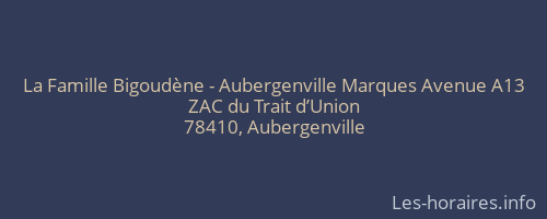La Famille Bigoudène - Aubergenville Marques Avenue A13