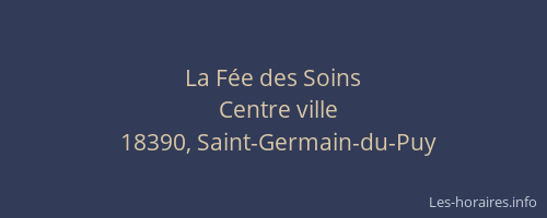 La F&eacute;e des Soins