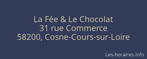La Fée & Le Chocolat
