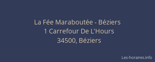 La Fée Maraboutée - Béziers