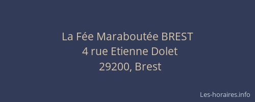 La Fée Maraboutée BREST