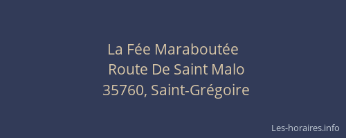 La Fée Maraboutée