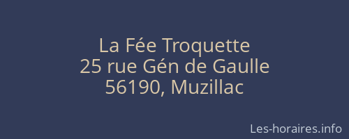 La Fée Troquette