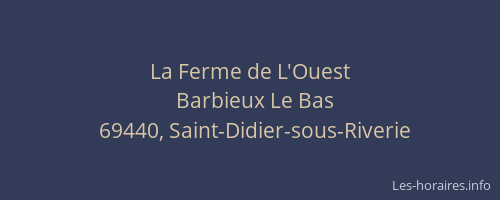 La Ferme de L'Ouest