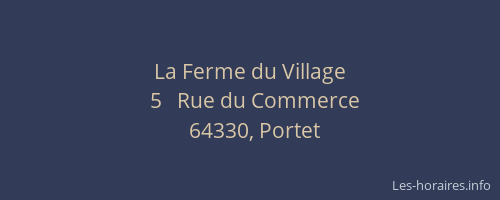 La Ferme du Village