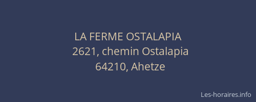LA FERME OSTALAPIA