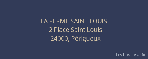 LA FERME SAINT LOUIS